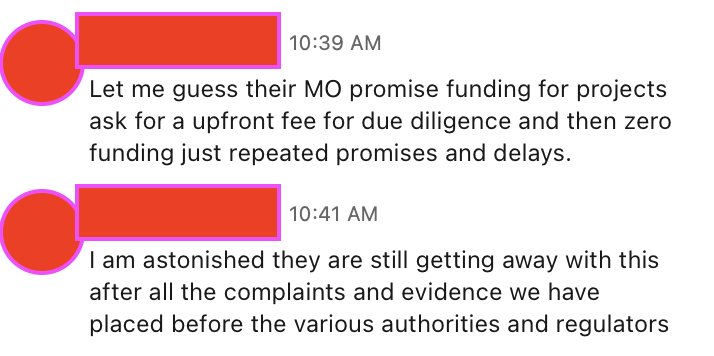 Complainant message describing promised funding, upfront due-diligence fees and delays